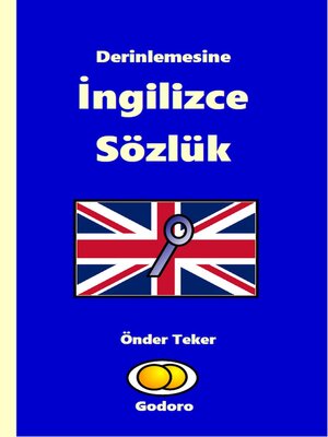 cover image of Derinlemesine İngilizce Sözlük